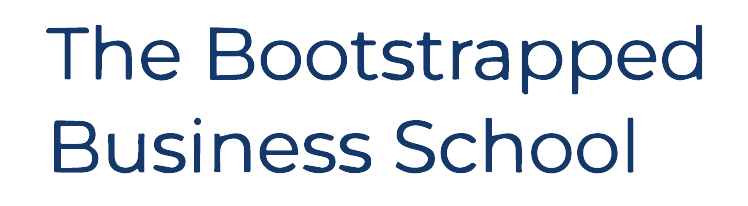 Bootstrapped Business School
